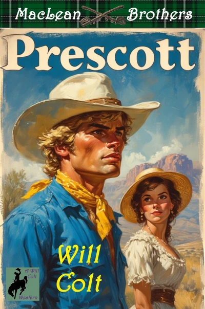 Prescott: Book 3 in the MacLean Brothers Series
