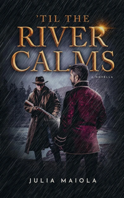 'Til the River Calms