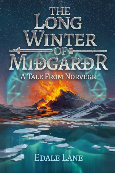 The Long Winter of Miðgarðr : A Tale from Norvegr (Tales from Norvegr)