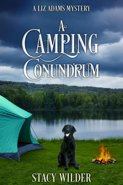 A Camping Conundrum: A Liz Adams Mystery