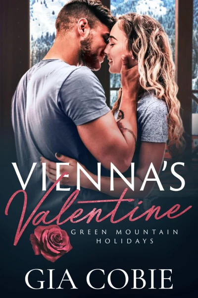 Vienna's Valentine: A Holiday Romantic Suspense Novella (Green Mountain Holidays Book 1)