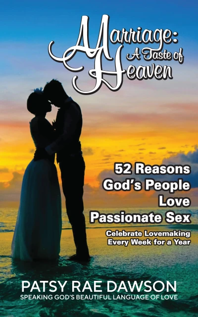 52 Reasons God's People Love Passionate Sex