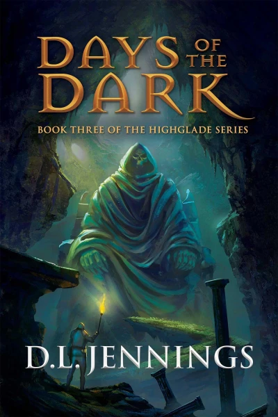 Days of the Dark (Highglade Series)