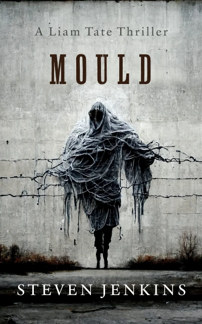 Mould: A Liam Tate Supernatural Thriller #1