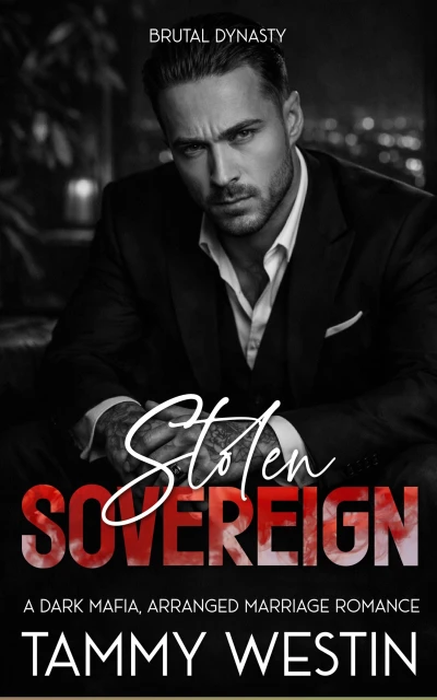 Stolen Sovereign: A Dark Mafia, Arranged Marriage Romance (Brutal Dynasty Book 1)