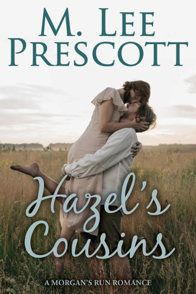 Hazel's Cousins (Morgan's Run Book 16)