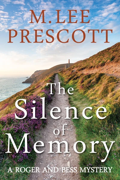 The Silence of Memory (A Roger and Bess Mystery Book 3)
