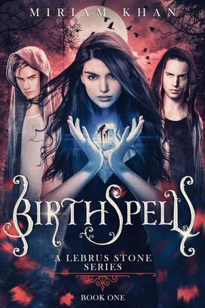 Birthspell Book 1 - Part 1 - New Adult forbidden romance. No love triangle.