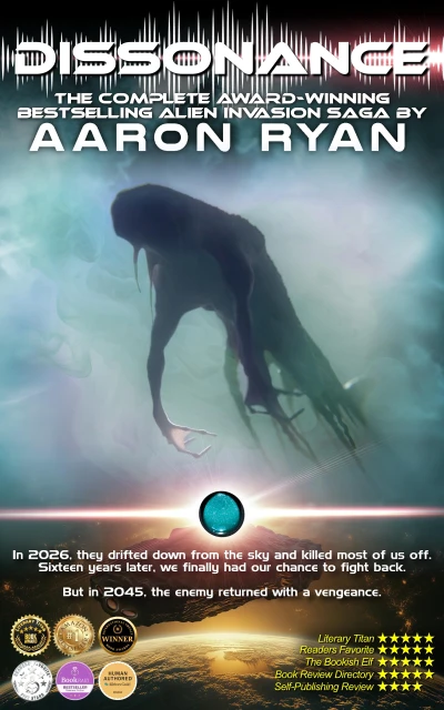 Dissonance: The Complete Alien Invasion End-Times Series Fiction Book (Alien Invasion Christian Fiction End Times Book Series)