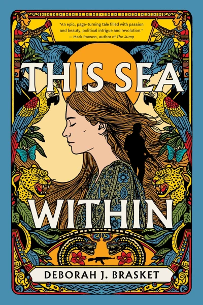 This Sea Within: An Epic 1970s Historical Novel of Revolution and Romance (Book I, The Sea Within Trilogy)