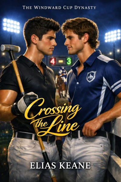 Crossing the Line (The Windward Cup Dynasty Book 2)
