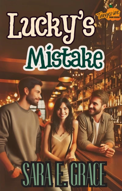 Lucky's Mistake: A MFM Why Choose Menage Romance (Tangerine Book 7)
