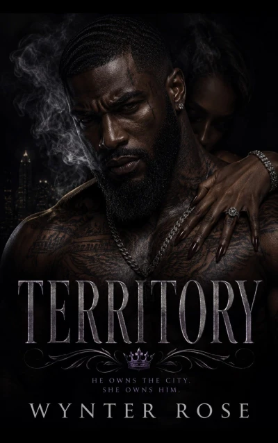 Territory: A Gritty Urban Dark Romance