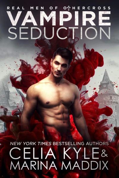 Vampire Seduction: Paranormal Romance (Real Men of Othercross Book 1)