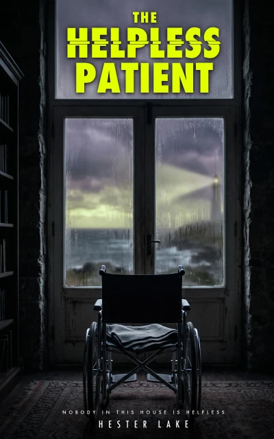 The Helpless Patient
