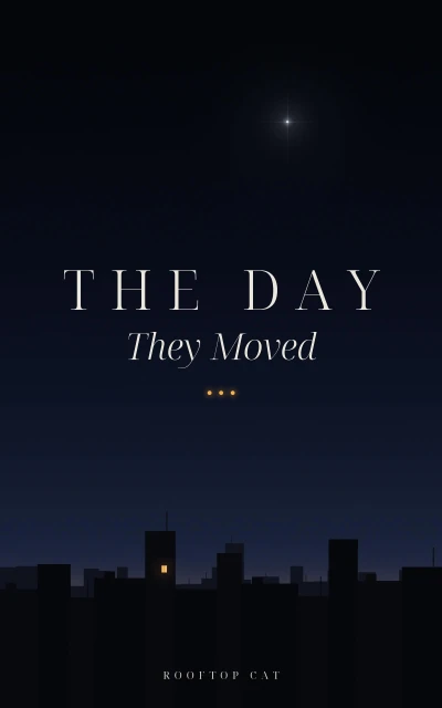 The Day They Moved