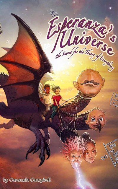 Esperanza's Universe: The Search for the Theory of Everything (Esperanza' Universe Book 1)
