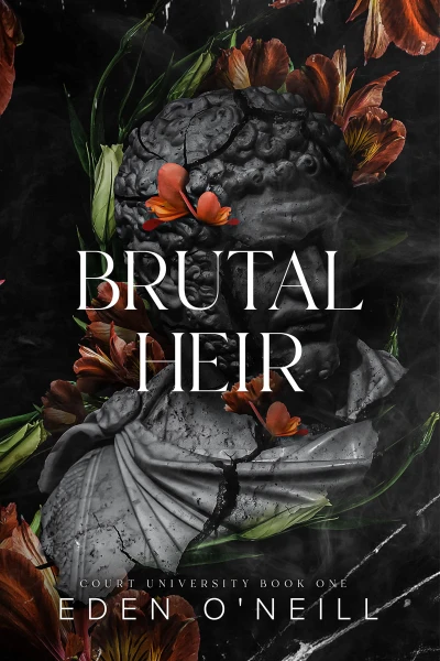 Brutal Heir: A Dark College Bully Romance (Court University Book 1)