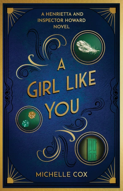 A Girl Like You: (A Henrietta and Inspector Howard Novel)