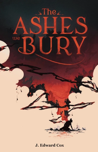 The Ashes We Bury