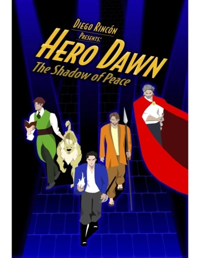 Hero Dawn: The Shadow of Peace