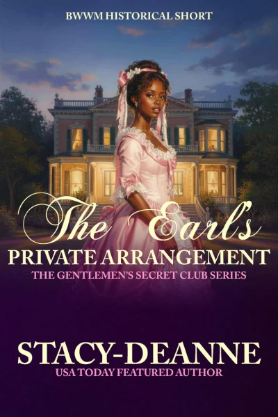 The Earl's Private Arrangement: BWWM Historical Short (The Gentlemen's Secret Club)