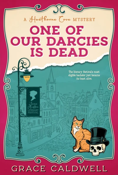 One of Our Darcies is Dead (Hawthorne Cove Mystery Series Book 1)