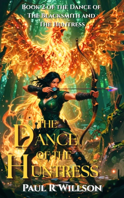 The Dance of the Huntress: A Fantasy Romance (Book 2 of The Dance of the Blacksmith and the Huntress)