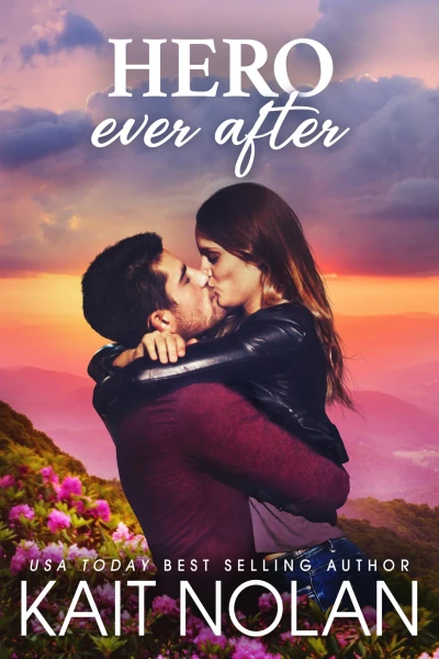 Hero Ever After: A second chance, brother's best friend, small town steamy romance (Gibson Hollow Book 1)