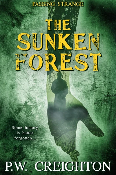 Passing Strange: The Sunken Forest