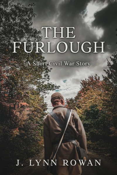 The Furlough: A Short Civil War Story
