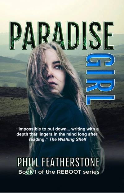Paradise Girl: A gripping psychological drama of a girl alone (REBOOT Book 1)