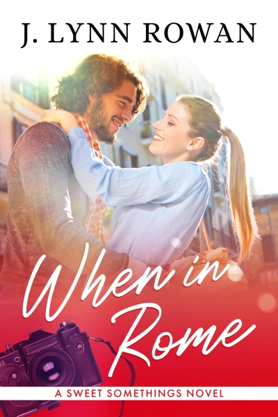 When in Rome (Sweet Somethings Book 2)