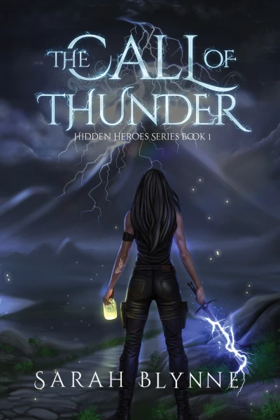 The Call of Thunder: Hidden Heroes Series Book One