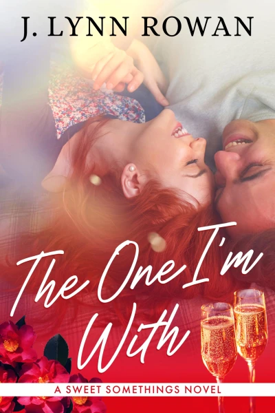 The One I'm With (Sweet Somethings Book 3)