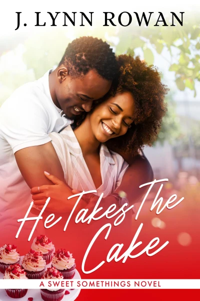 He Takes the Cake (Sweet Somethings Book 4)