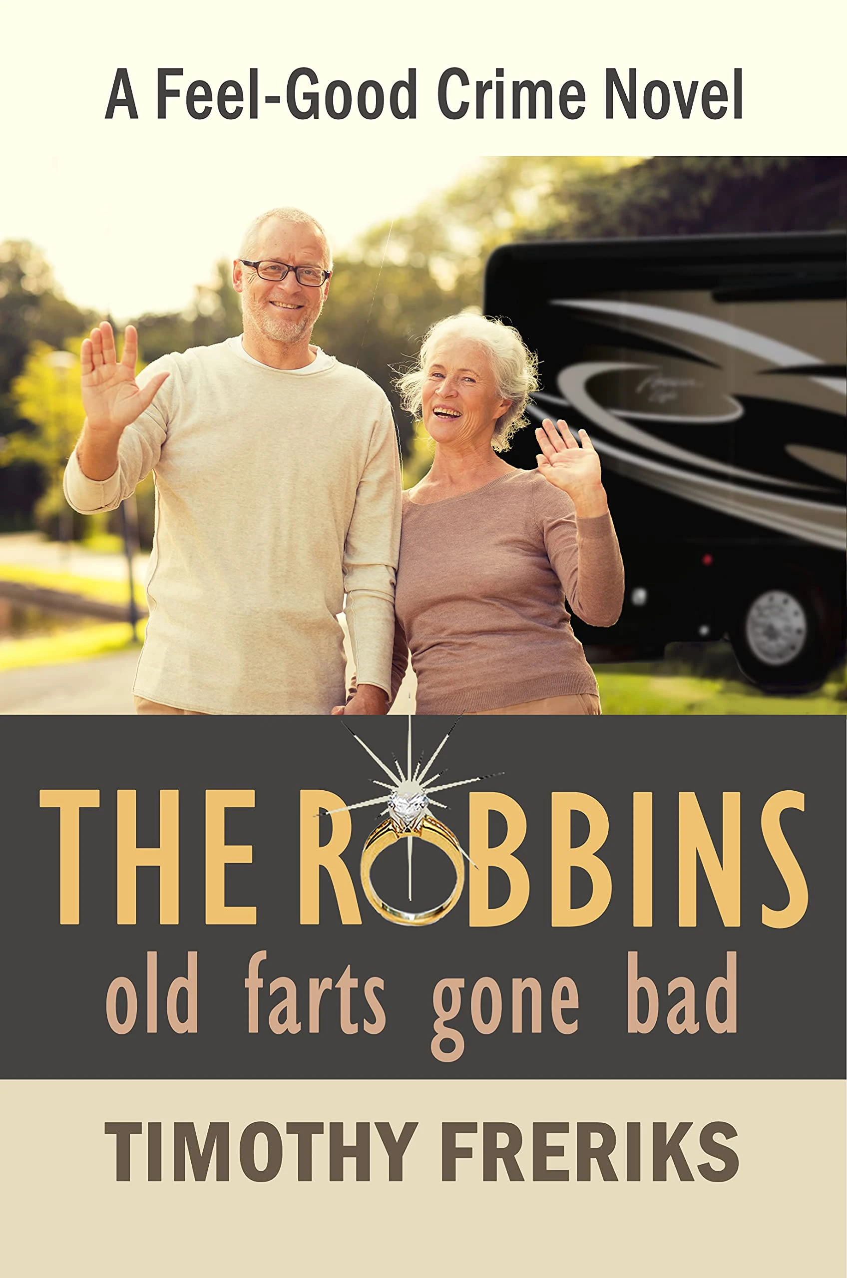 The Robbins: old farts gone bad
