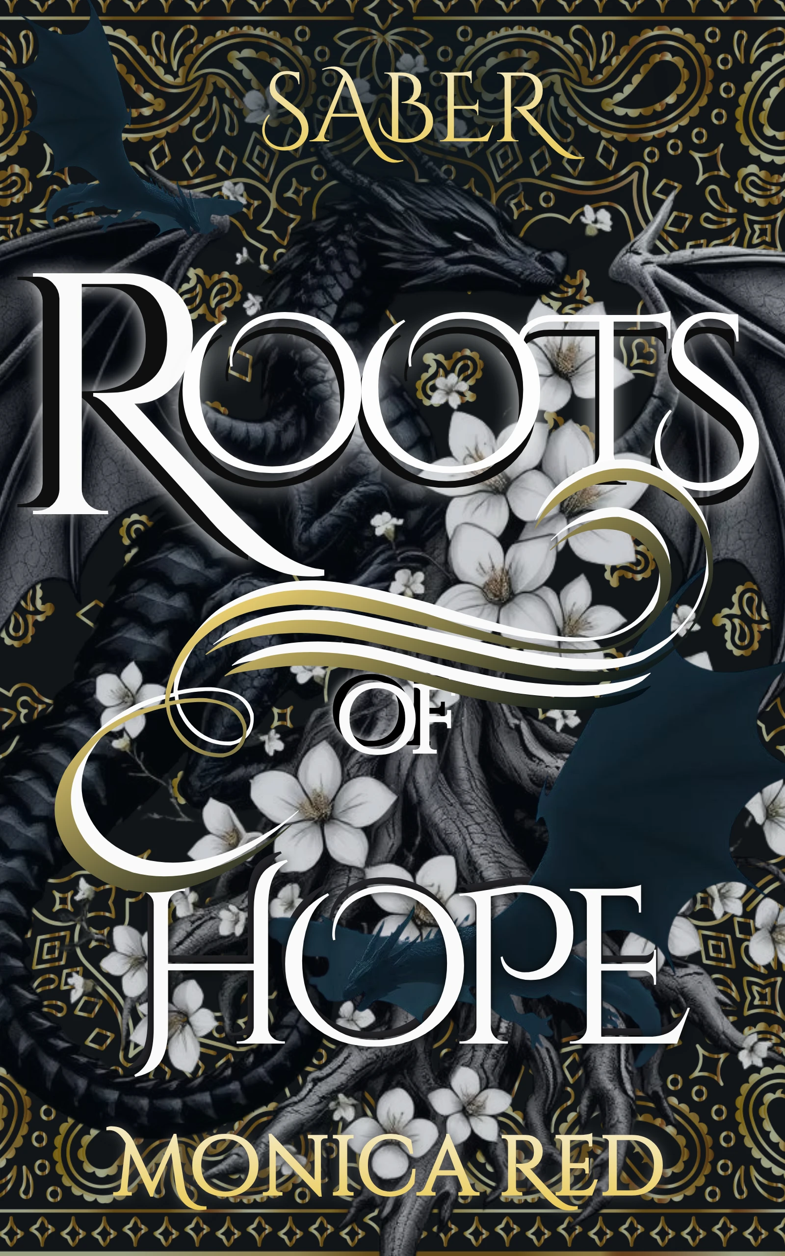 Saber, Roots of Hope (Saber A Romance Fantasy Trilogy Book 1)