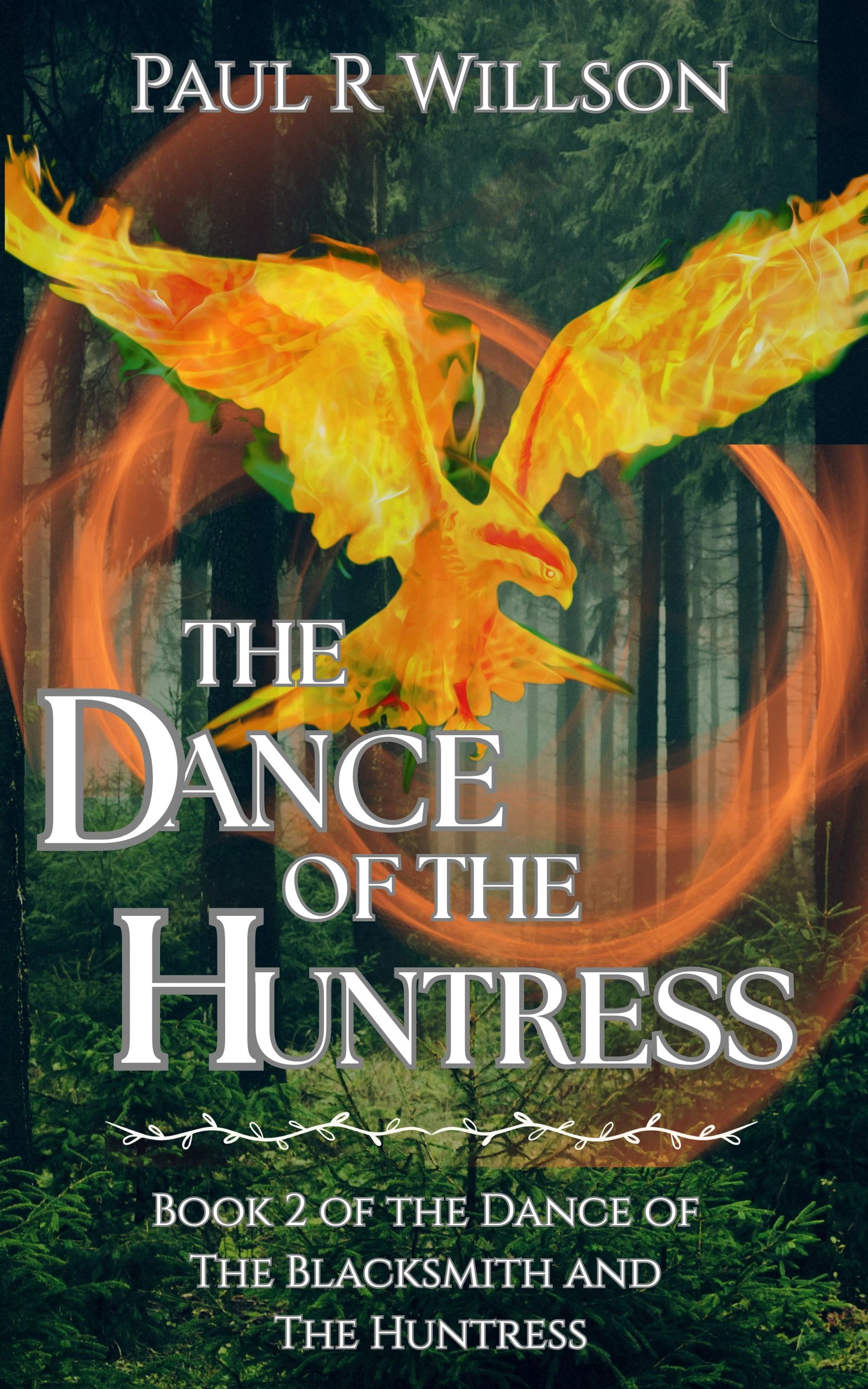The Dance of the Huntress: A Fantasy Romance (Book 2 of The Dance of the Blacksmith and the Huntress)