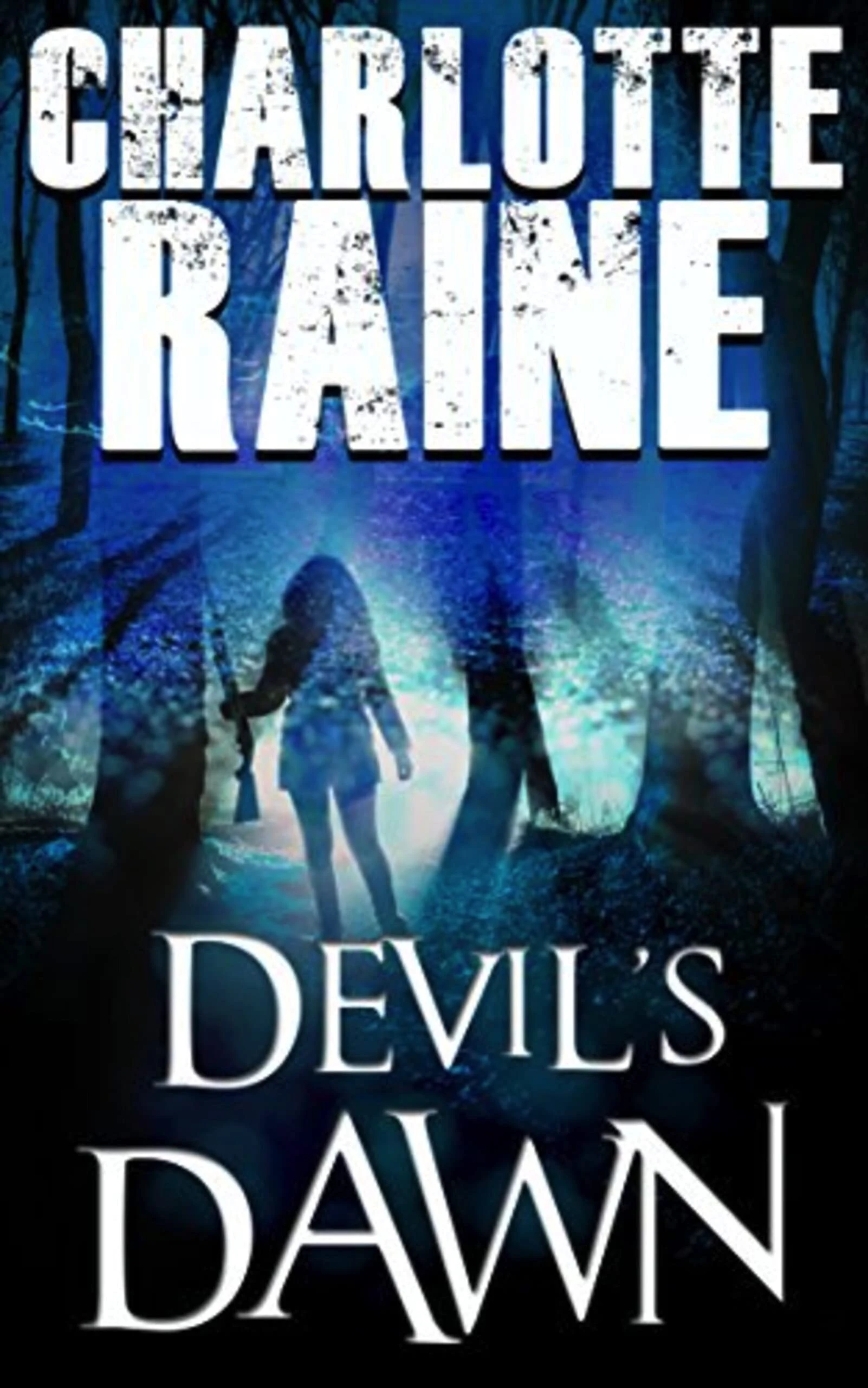 Devil's Dawn: An Alaskan Romantic Suspense Thriller (A Grant & Daniels Action Suspense Series Book 2)