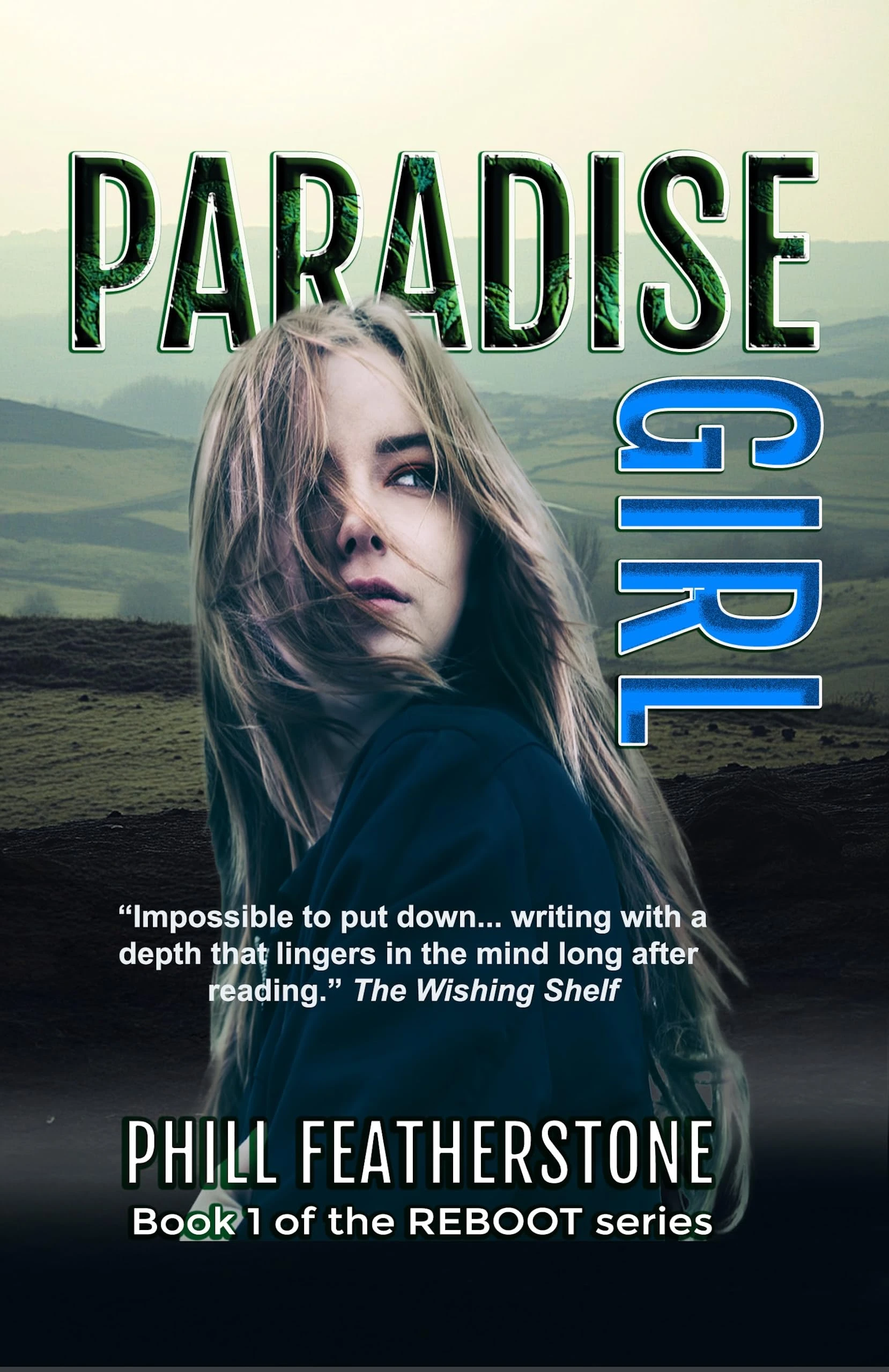 Paradise Girl: A gripping psychological drama of a girl alone (REBOOT Book 1)