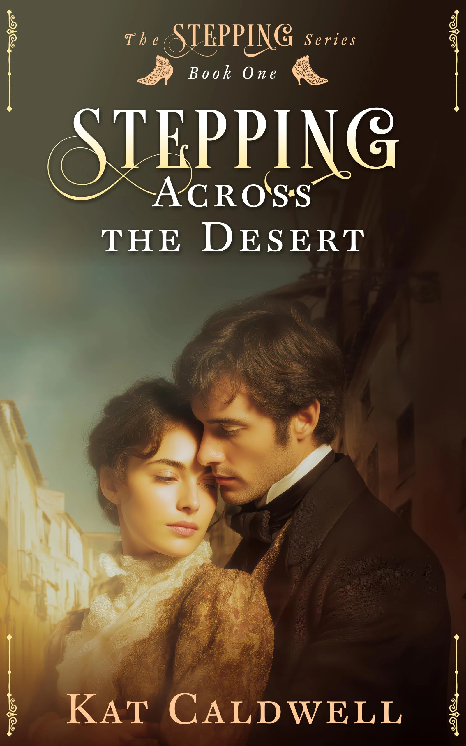 Stepping Across the Desert (The Stepping Series)