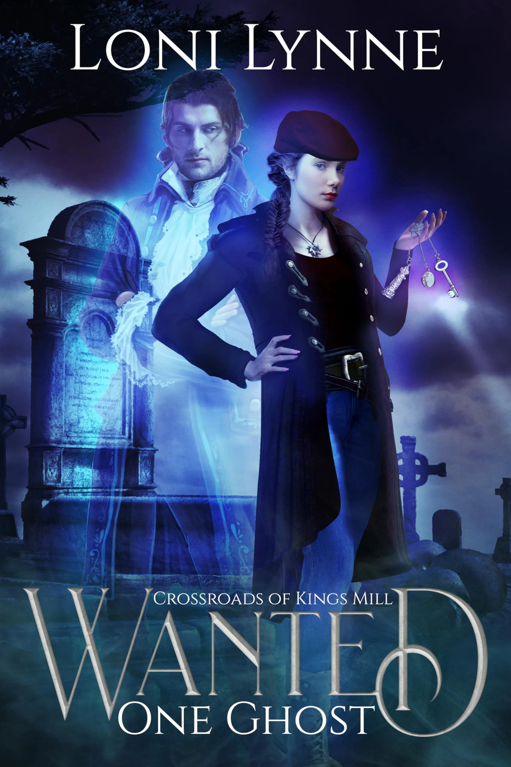 Wanted: One Ghost: A Crossroads of Kings Mill Novel (The Crossroads of Kings Mill Book 1)