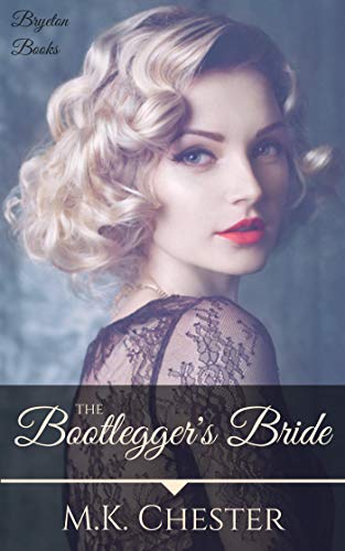 The Bootlegger's Bride (Bryeton Books) - CraveBooks