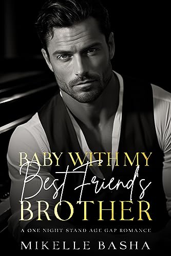 Baby with my Best Friend's Brother: A One Night St... - CraveBooks