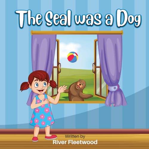 The Seal was a Dog