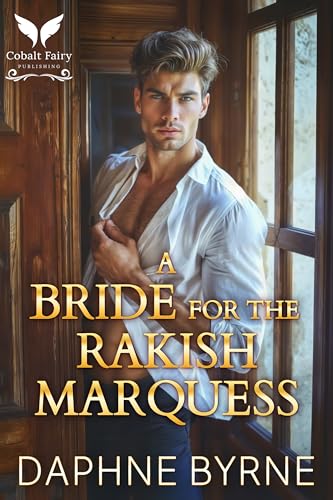 A Bride for the Rakish Marquess - CraveBooks