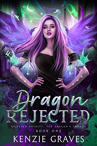 Dragon Rejected: An Enemies to Lovers Romance (The Dragon's Throne Book 1)