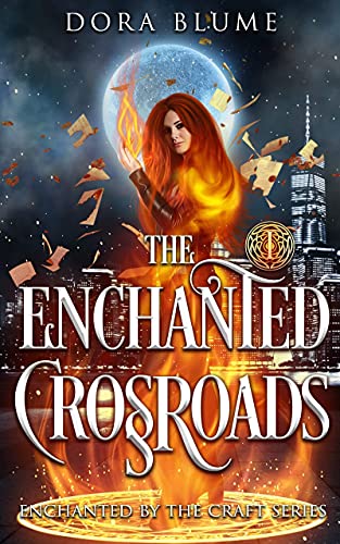 The Enchanted Crossroads (Enchanted by the Craft B... - CraveBooks