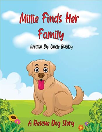 Millie Finds Her Family: A Rescue Dog Story - CraveBooks